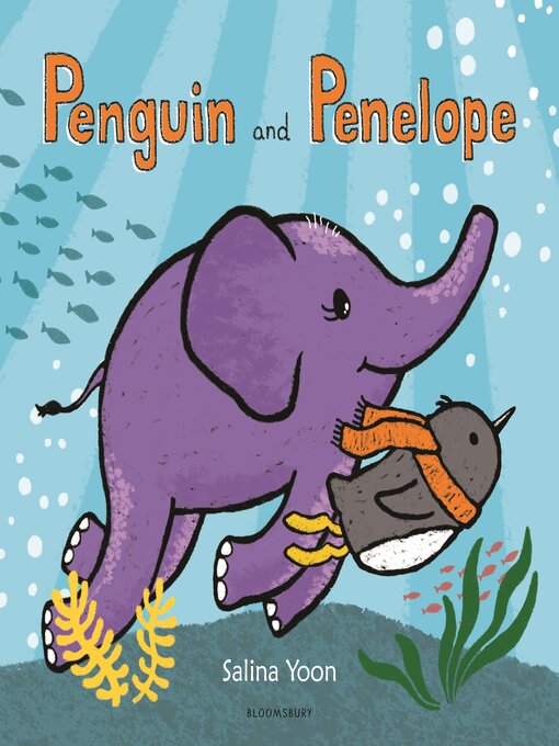 Title details for Penguin and Penelope by Salina Yoon - Available
